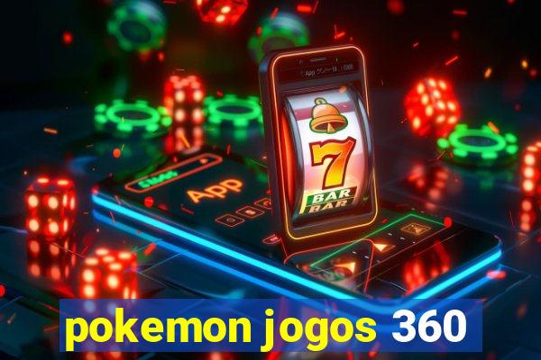 pokemon jogos 360